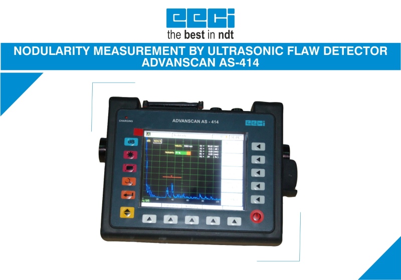 NODULARITY MEASUREMENT BY ULTRASONIC FLAW DETECTOR ADVANSCAN AS-414